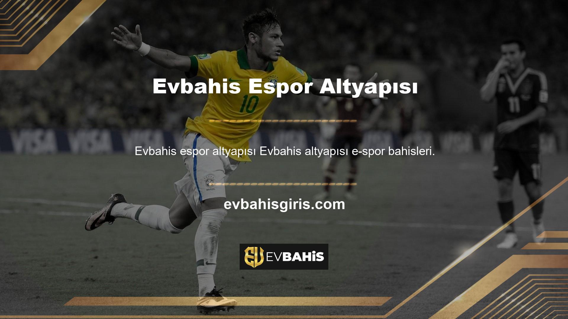 Evbahis altyapısı da bahisçilerin dikkatini çekmiştir